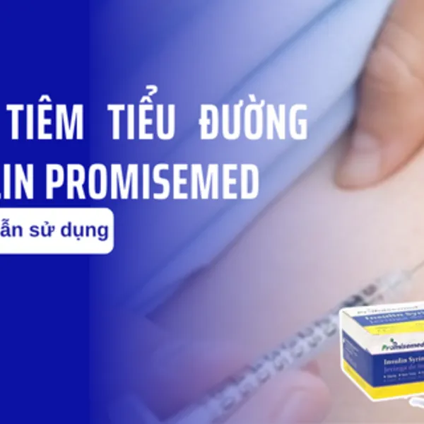 Hướng dẫn sử dụng bơm tiêm tiểu đường insulin Promisemed
